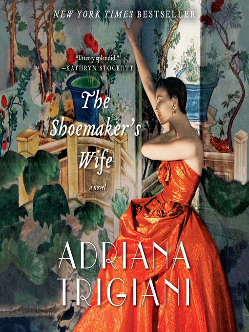 Title details for The Shoemaker's Wife by Adriana Trigiani - Wait list